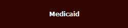 Medicaid